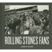 Joseph Szabo: Rolling Stones Fans