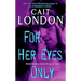 For Her Eyes Only