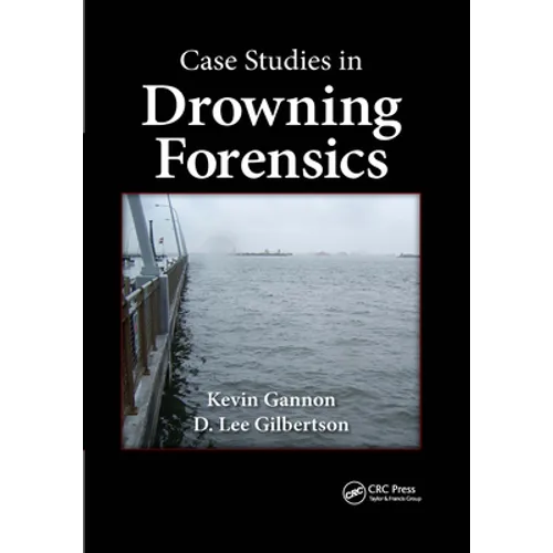 Case Studies in Drowning Forensics