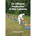 An Efficient Production of Bee Colonies