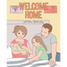Welcome Home: A Home Birth Story