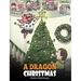 A Dragon Christmas: Help Your Dragon Prepare for Christmas. A Cute Children Story To Celebrate The Most Special Day of The Year.