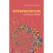 Interpretation: A Critical Primer