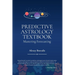 Predictive Astrology Textbook: Mastering Forecasting