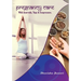 Pregnancy care: with Ayurveda, Yoga and Acupressure