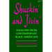 Shuckin and Jivin: Folklore from Contemporary Black Americans