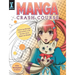 Manga Crash Course: Drawing Manga Characters and Scenes from Start to Finish