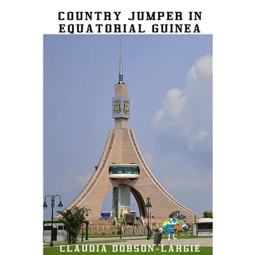Country Jumper in Equatorial Guinea: History Books for Kids Series
