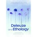 Deleuze and Ethology: A Philosophy of Entangled Life