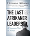 The Last Afrikaner Leaders: A Supreme Test of Power