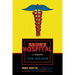 Bronx Hospital: A Memoir