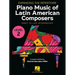Expanding the Repertoire: Piano Music of Latin American Composers - Book 2: Early Intermediate to Late Intermediate Level