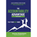The Accountability Advantage Revised Edition: Play Your Best Game