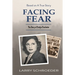 Facing Fear: The True Story of Evelyn Frechette