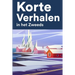 Korte Verhalen in het Zweeds: Korte verhalen in Zweeds voor beginners en gevorderden