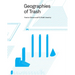 Geographies of Trash