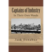 Captains of Industry: In Their Own Words