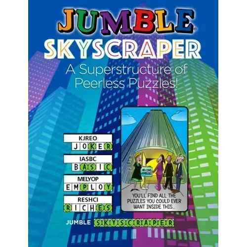 Jumble(r) Skyscraper: A Superstructure of Peerless Puzzles!