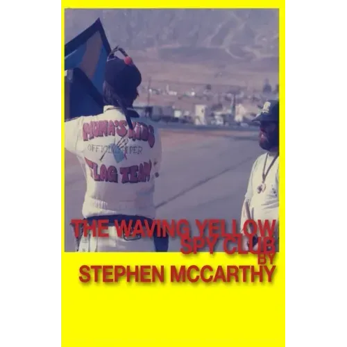 The Waving Yellow Spy Club