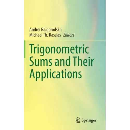 Trigonometric Sums and Their Applications