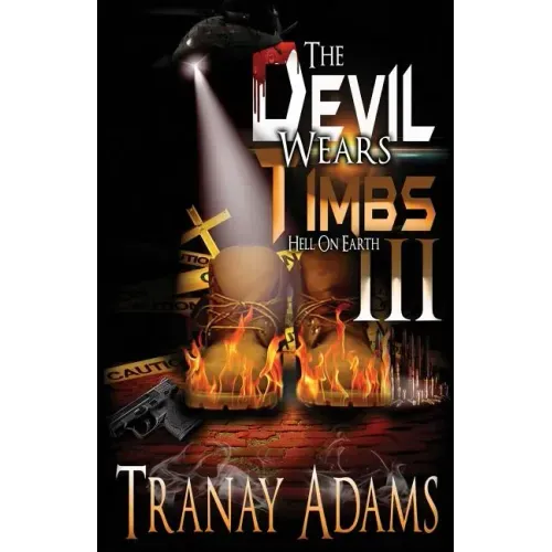 The Devil Wears Timbs III: Hell On Earth