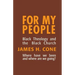 For My People: Black Theology and the Black Church
