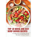 Top 40 Quick And Easy Dump Dinner Recipes: A Collections Of Dump Dinner Recipes For Busy People: Crockpot Dump Dinner Recipes
