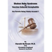 Shaken Baby Syndrome or Vaccine Induced Encephalitis - Are Parents Being Falsely Accused?