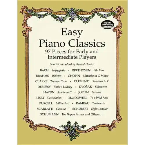 Easy Piano Classics: 97 Pieces for Early and Intermediate Players
