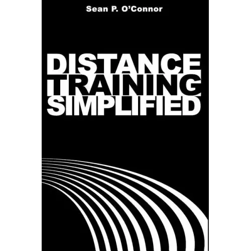 Distance Training Simplified