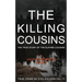 The Killing Cousins: The True Story of the Slaying Cousins: Historical Serial Killers and Murderers