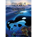 ORCAS - Beautiful, Intelligent, Talkative, Ferocious, Fascinating