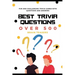 Best Trivia Questions: Fun and Challenging Trivia Games with Questions and Answers - Over 500 Brain Teasers