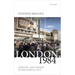 London, 1984: Conflict and Change in the Radical City
