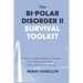 The Bipolar Disorder II Survival Toolkit