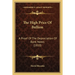 The High Price Of Bullion: A Proof Of The Depreciation Of Bank Notes (1810)