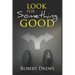 Look for Something Good