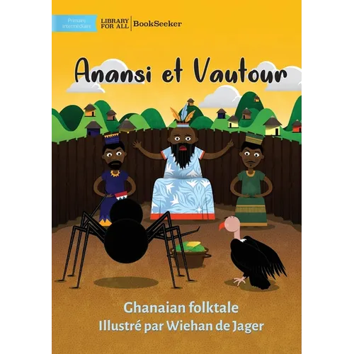 Anansi and Vulture - Anansi et Vautour