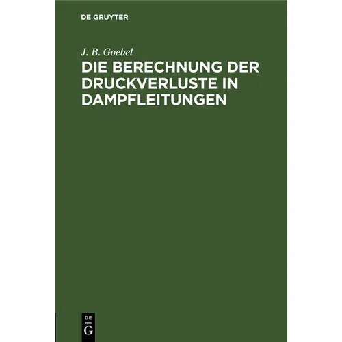 Die Berechnung Der Druckverluste in Dampfleitungen