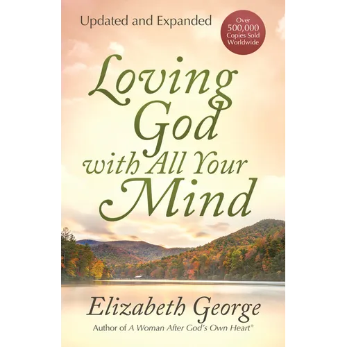 Loving God with All Your Mind