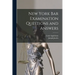 New York bar Examination Questions and Answers