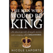The Men Who Would Be King: An Almost Epic Tale of Moguls, Movies, and a Company Called DreamWorks