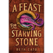 A Feast for Starving Stone