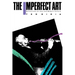 The Imperfect Art: Reflections on Jazz and Modern Culture