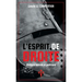 L'Esprit de Droite: Analyse morale et politique