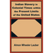 Indian Slavery in Colonial Times within the Present Limits of the United States