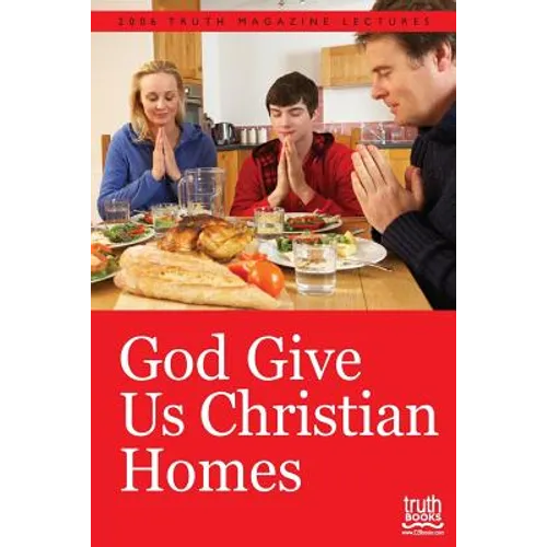 God Give Us Christian Homes
