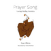 Prayer Song: Love, Healing, and Ancestry