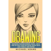 Drawing: Drawing for Beginners- Drawing Like a Pro in Less than an Hour with just Pencil and Paper