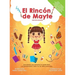El Rincón de Mayte (Edición Bilingüe/ Bilingual edition).